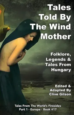 Príbehy rozprávané matkou vetra - Tales Told By The Wind Mother