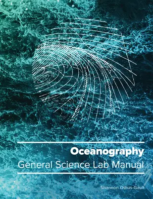 Oceánografia: Všeobecná vedecká laboratórna príručka - Oceanography: General Science Lab Manual