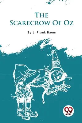Strašiak zo krajiny Oz - The Scarecrow Of Oz