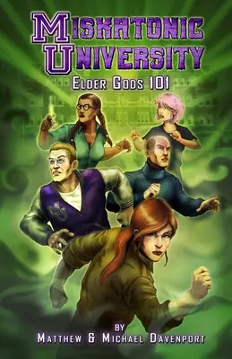 Miskatonická univerzita: Starší bohovia 101 - Miskatonic University: Elder Gods 101