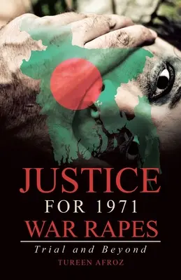 Spravodlivosť pre vojnové znásilnenia z roku 1971: Vydanie knihy: súdny proces a po ňom - Justice for 1971 War Rapes: Trial and Beyond