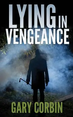 Lež v pomste - Lying in Vengeance