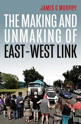 Vznik a zánik prepojenia medzi Východom a Západom - The Making and Unmaking of East-West Link