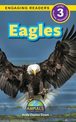 Eagles (Orly): Príbehy z príbehov, ktoré sa odohrávajú na území Slovenska: Zvieratá, ktoré robia rozdiely! (Engaging Readers, Level 3) - Eagles: Animals That Make a Difference! (Engaging Readers, Level 3)