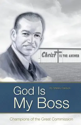 Boh je môj šéf: Šampióni veľkého poverenia - God Is My Boss: Champions of the Great Commission