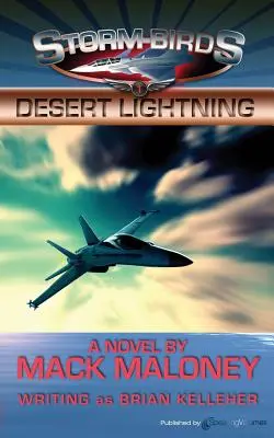Púštny blesk: Vtáky búrky - Desert Lightning: Storm Birds