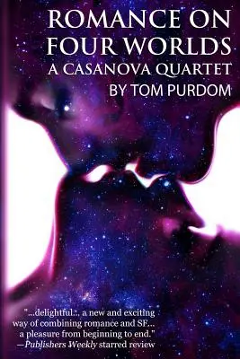 Román na štyroch svetových stranách: Casanovské kvarteto - Romance on Four Worlds: A Casanova Quartet