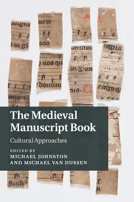 Stredoveká rukopisná kniha: Kultúrne prístupy - The Medieval Manuscript Book: Cultural Approaches