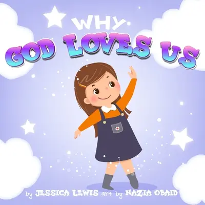 Prečo nás Boh miluje - Why God Loves Us