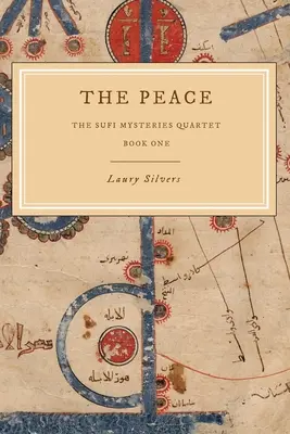 Mier: Sufi Mysteries Quartet Kniha štvrtá - The Peace: The Sufi Mysteries Quartet Book Four