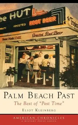 Minulosť Palm Beach: Najlepší z Post Time
