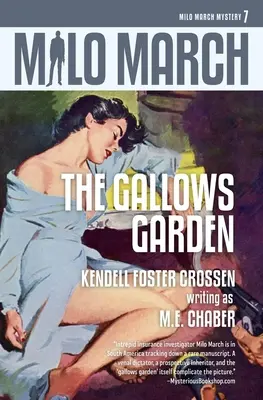 Milo March #7: Šibeničná záhrada - Milo March #7: The Gallows Garden