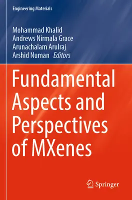 Základné aspekty a perspektívy Mxenes - Fundamental Aspects and Perspectives of Mxenes