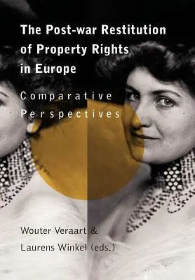 Povojnová reštitúcia vlastníckych práv v Európe - The Post-War Restitution of Property Rights in Europe