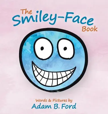 Kniha o usmievavých tvárach - The Smiley-Face Book