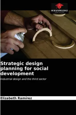 Strategické projektové plánovanie sociálneho rozvoja - Strategic design planning for social development