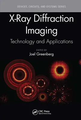 X-Ray Diffraction Imaging: Technológia a aplikácie - X-Ray Diffraction Imaging: Technology and Applications