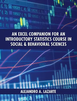 Excel Companion pre úvodný kurz štatistiky v sociálnych a behaviorálnych vedách - Excel Companion for an Introductory Statistics Course in Social and Behavioral Sciences