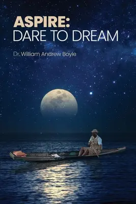 Aspire: Odvážte sa snívať - Aspire: Dare to Dream