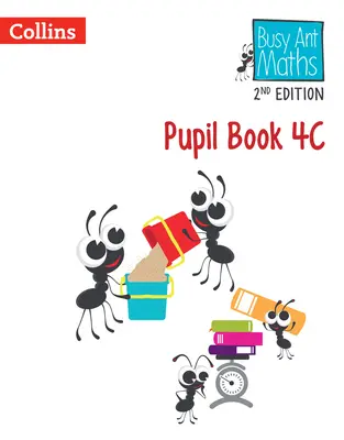 Busy Ant Maths 2nd Edition -- Pupil Book 4C