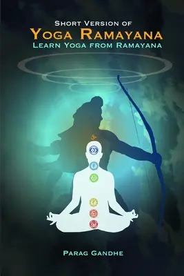 Skrátená verzia Joga Ramajána: Učte sa jogu z Rámájany - Short Version of Yoga Ramayana: Learn Yoga from Ramayana