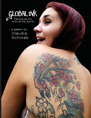 Global Ink: Tetovanie ako umenie na celom svete - Global Ink: Tattoos as Art Around the World