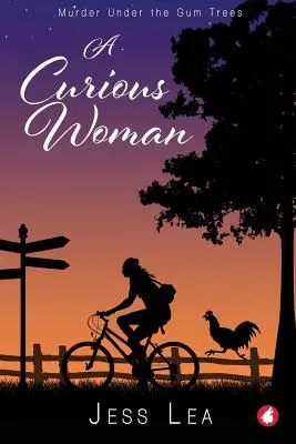 Zvedavá žena: Vražda pod stromami ďasien - A Curious Woman: Murder under the Gum Trees