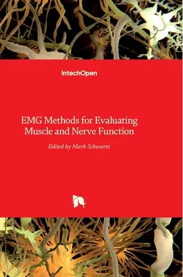 EMG metódy na hodnotenie funkcie svalov a nervov - EMG Methods for Evaluating Muscle and Nerve Function