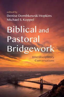 Biblické a pastoračné mostíky - Biblical and Pastoral Bridgework