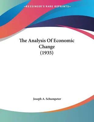 Analýza hospodárskych zmien (1935) - The Analysis Of Economic Change (1935)