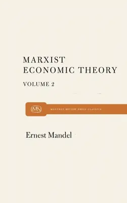 Marxova ekonomická teória 2. zväzok - Marx Economic Theory Volume 2
