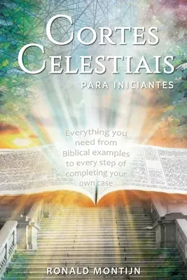 Súdy nebeské pre začiatočníkov - Cortes Celestiais para iniciantes