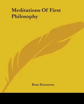 Meditácie o prvej filozofii - Meditations Of First Philosophy