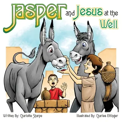 Jasper a Ježiš pri studni - Jasper and Jesus at the Well