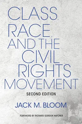 Trieda, rasa a hnutie za občianske práva - Class, Race, and the Civil Rights Movement