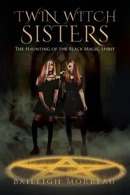 Twin Witch Sisters: Strašenie duchom čiernej mágie - Twin Witch Sisters: The Haunting of the Black Magic Spirit