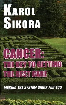 Rakovina: Kľúč k získaniu najlepšej starostlivosti - Cancer: The key to getting the best care