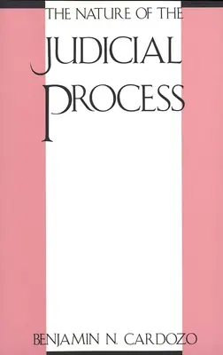 Povaha súdneho procesu - The Nature of the Judicial Process