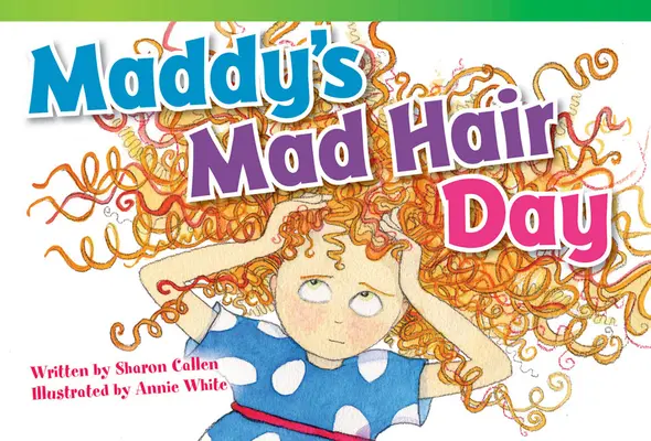 Maddyin deň šialených vlasov - Maddy's Mad Hair Day