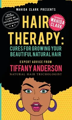 Vlasová terapia: Kúra na pestovanie krásnych prírodných vlasov - Hair Therapy: Cure for Growing your Beautiful Natural Hair