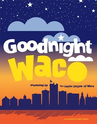 Dobrú noc Waco - Goodnight Waco