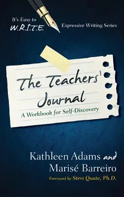 Denník učiteľa: Pracovný zošit na sebapoznávanie - The Teacher's Journal: A Workbook for Self -Discovery