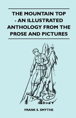 Vrcholky hôr - Ilustrovaná antológia z prózy a obrázkov - The Mountain Top - An Illustrated Anthology From the Prose and Pictures