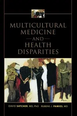 Multikultúrna medicína a zdravotné rozdiely - Multicultural Medicine and Health Disparities