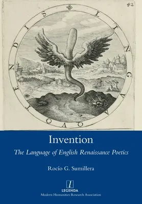 Vynález: Jazyk anglickej renesančnej poetiky - Invention: The Language of English Renaissance Poetics