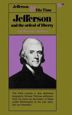 Jefferson a skúška slobody - III. diel - Jefferson and the Ordeal of Liberty - Volume III