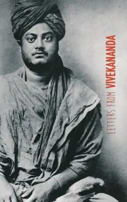 Vivekanandove listy: písané po celom svete v rokoch 1888 až 1902 - Letters from Vivekananda: written around the world, from 1888 to 1902