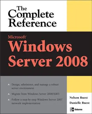 Microsoft Windows Server 2008: Úplná referencia - Microsoft Windows Server 2008: The Complete Reference