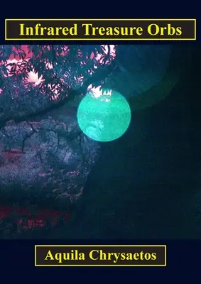 Infračervené poklady - Infrared Treasure Orbs
