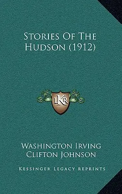 Príbehy z Hudsonu (1912) - Stories Of The Hudson (1912)